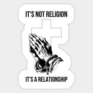 Jesus It's Not Religion It's A Relationship Sticker